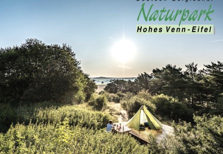 Zelten im Naturpark Nordeifel, © Nils Noell Zelten im Naturpark Nordeifel, © Nils Noell