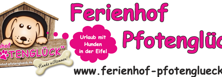 Ein freundliches Logo des Ferienhofs Pfotenglück. Der Text kündigt einen Urlaub mit Hunden in der Eifel an.