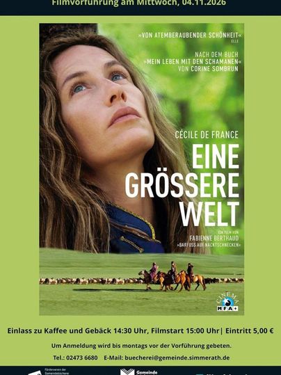Ein Filmplakat für "Eine größere Welt" mit Cécile de France. Die Veranstaltung findet am 4. November 2026 statt und zeigt verschiedene Details zur Aufführung.