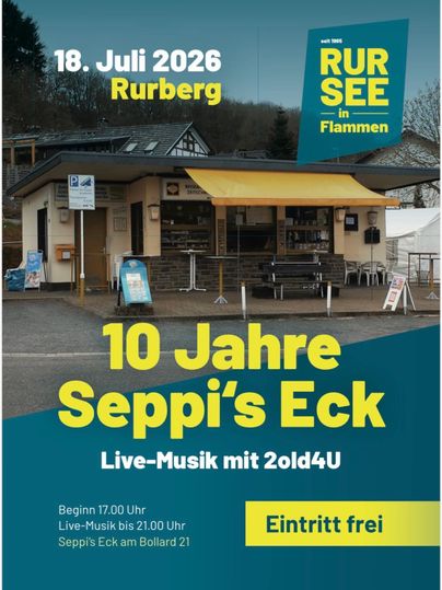 An event poster for the 10th anniversary of Seppi's Eck in Rurberg. It shows information about live music, the date, and free admission.