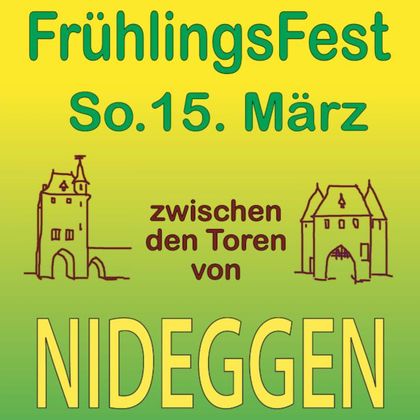 Ein Plakat für das FrühlingsFest am Sonntag, den 15. März. Es zeigt die Stadt Nideggen und hebt die Veranstaltung zwischen den Toren hervor.