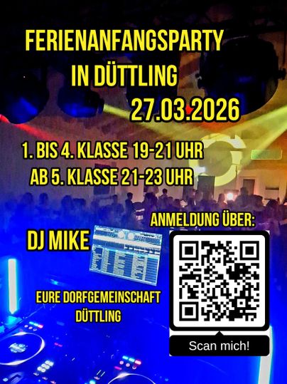 Eine Einladung zur Ferienanfangs-Party in Düttling am 27.03.2026. Die Veranstaltung findet für die 1. bis 4. Klassen von 19 bis 21 Uhr und für die 5. Klasse von 21 bis 23 Uhr statt.